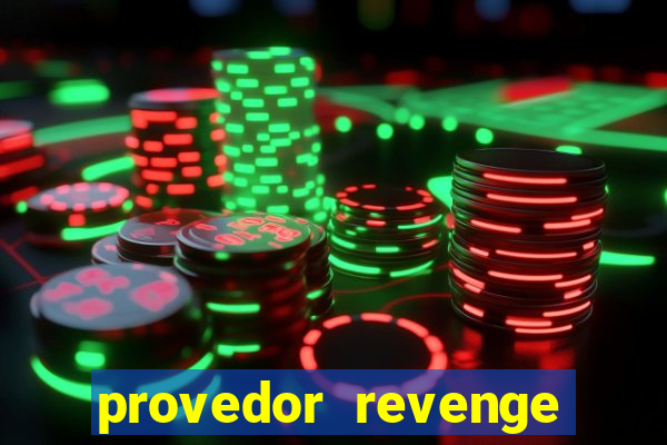 provedor revenge slots demo